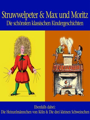 cover image of Struwwelpeter & Max und Moritz